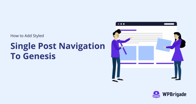 How to Add Styled Single Post Navigation to Genesis - WPBrigade