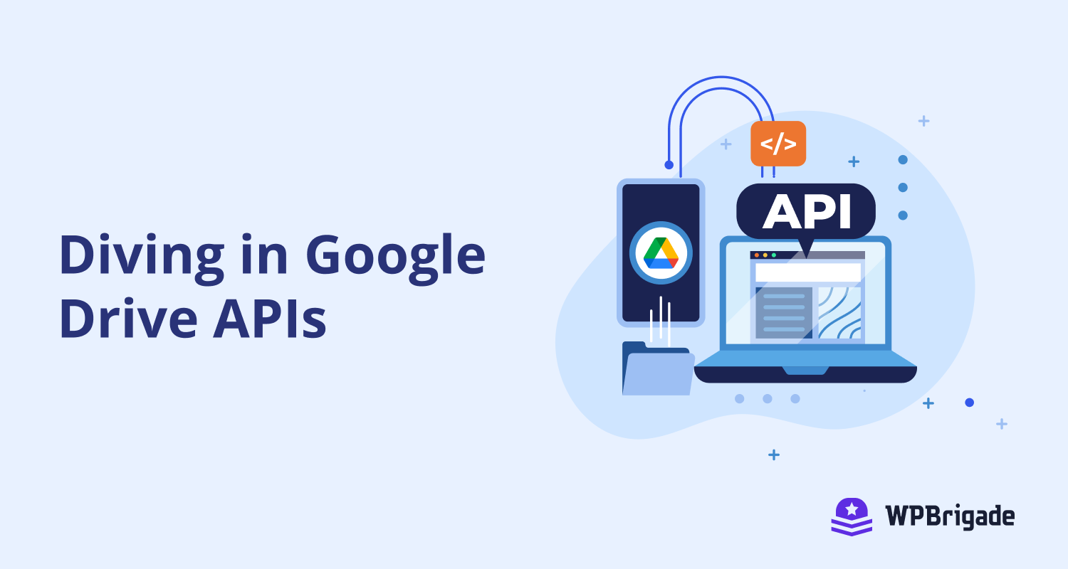 Diving in Google Drive APIs