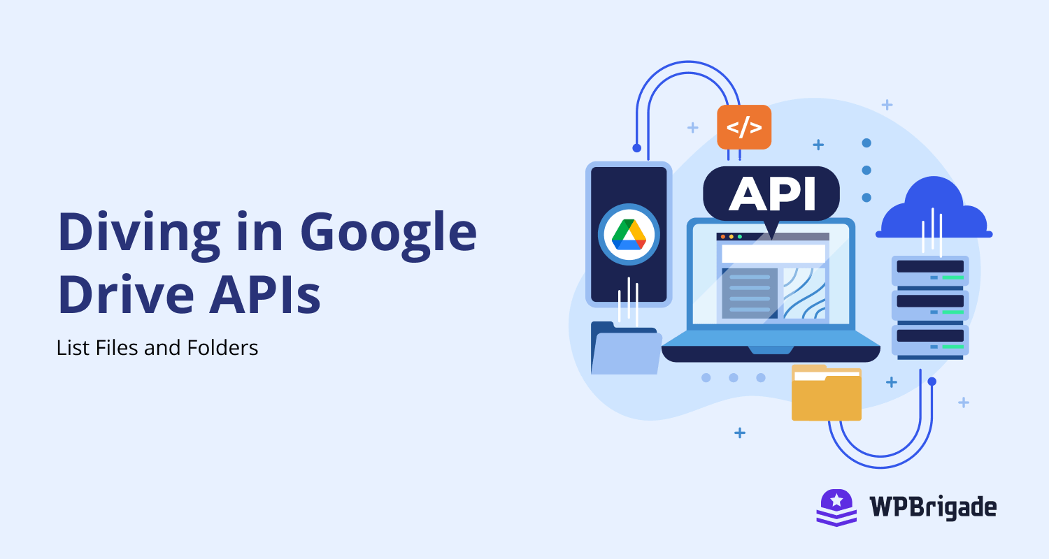 Diving in Google Drive APIs – List Files and Folders