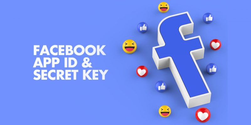 How to create Facebook App and get App ID and secret