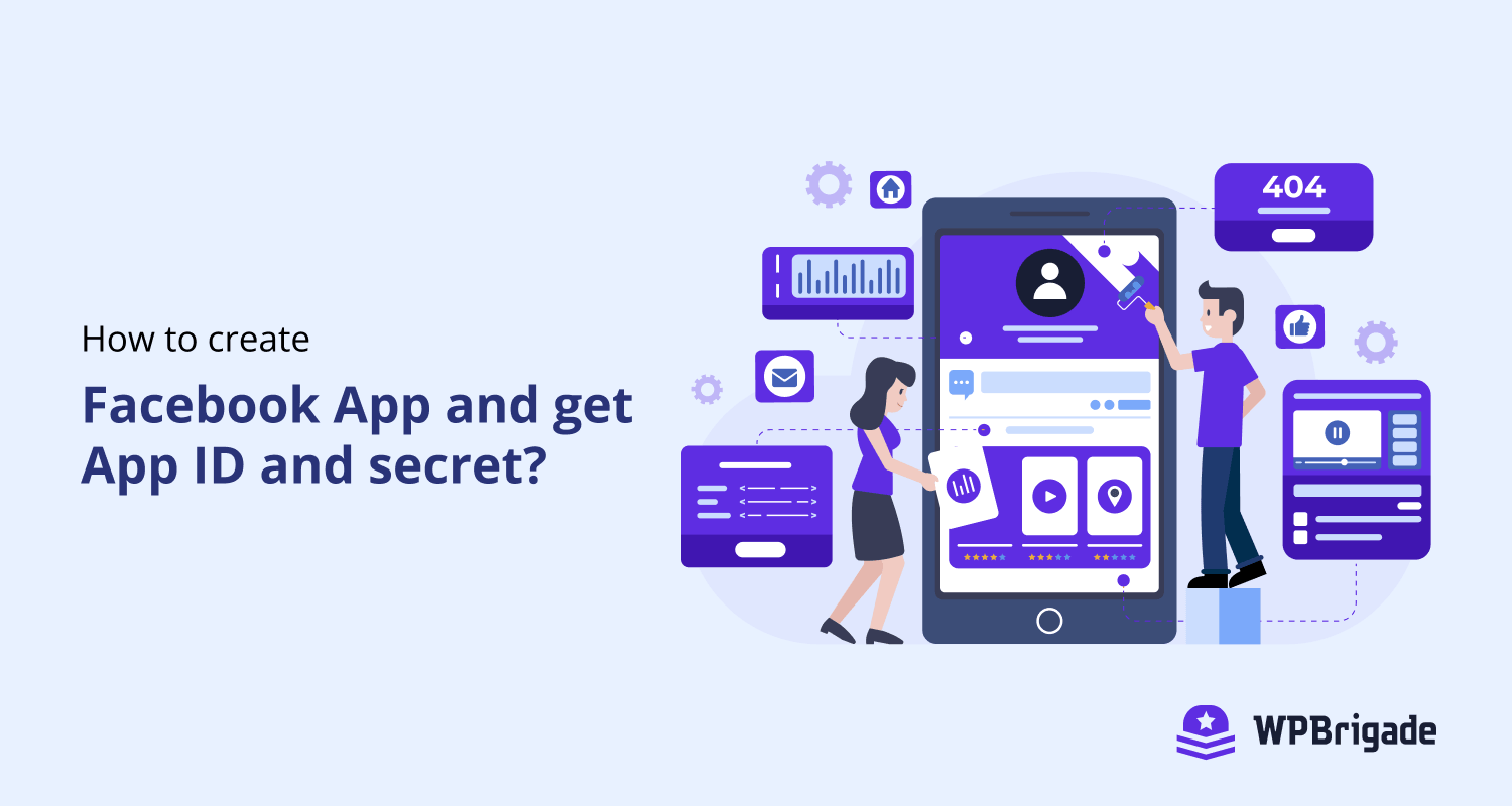 How to create Facebook App and get App ID and secret?