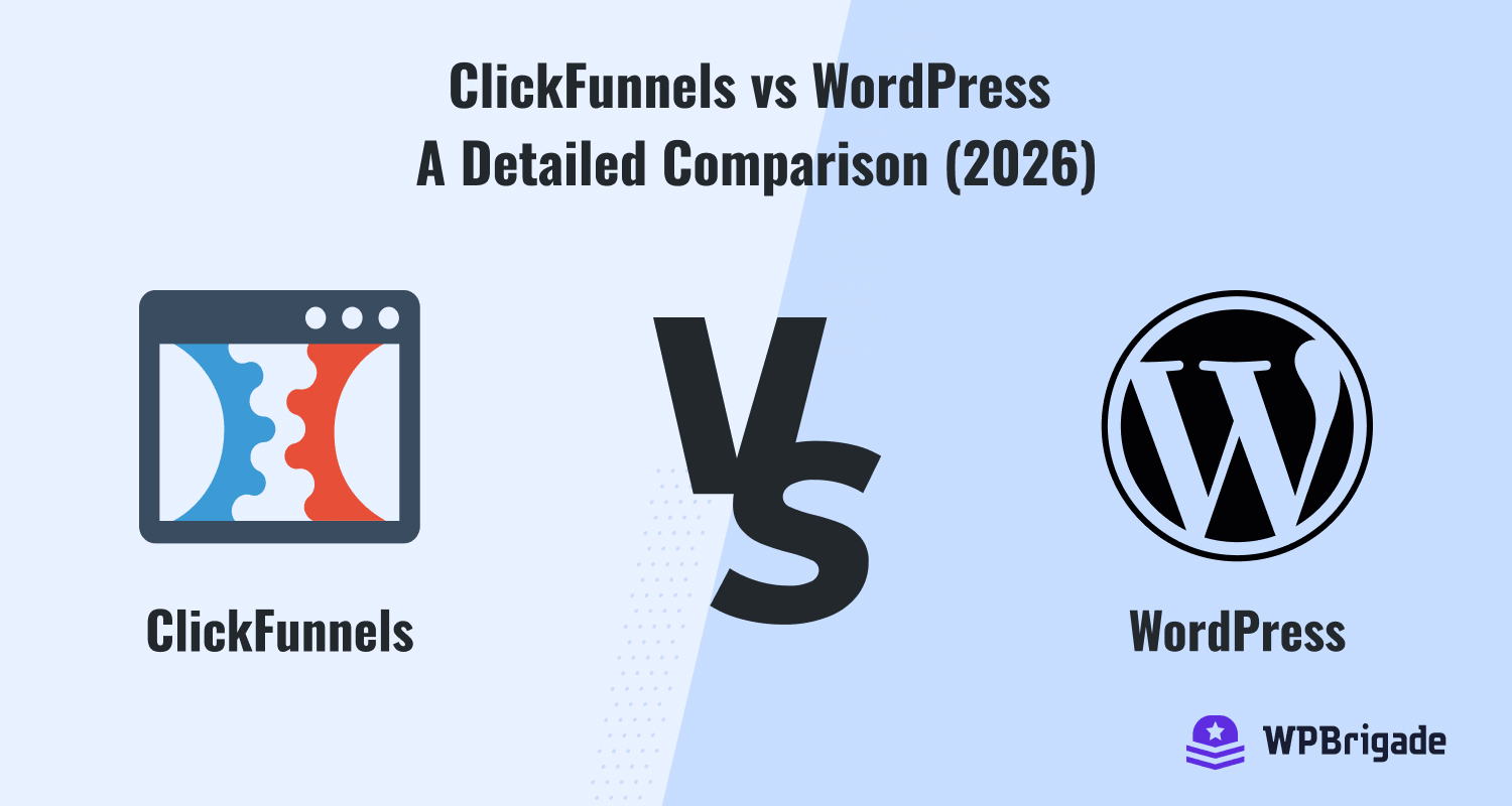 Cickfunnels vs wordpress: a detailed comparison