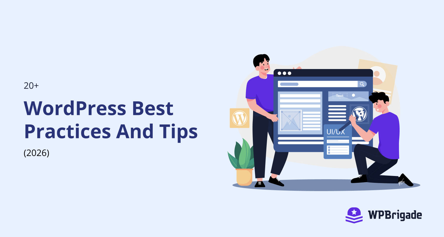 20+ WordPress Best Practices and Tips (2026)