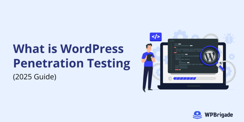 What is wordpress penetration testing (complete 2025 guide)