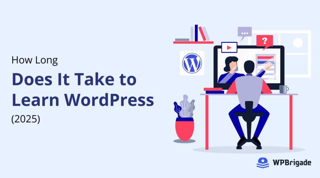How long does it take to learn wordpress 2025