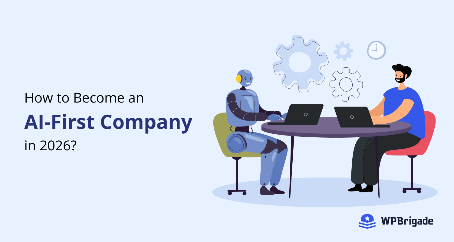 How to Become an AI-First Company in 2026? 