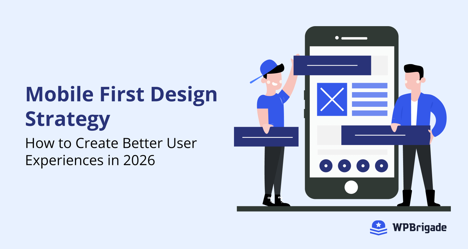 Mobile First Design: How to Create the Best UX Strategy in 2026