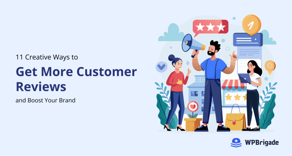 11 creative ways to get more customer reviews and boost engagement