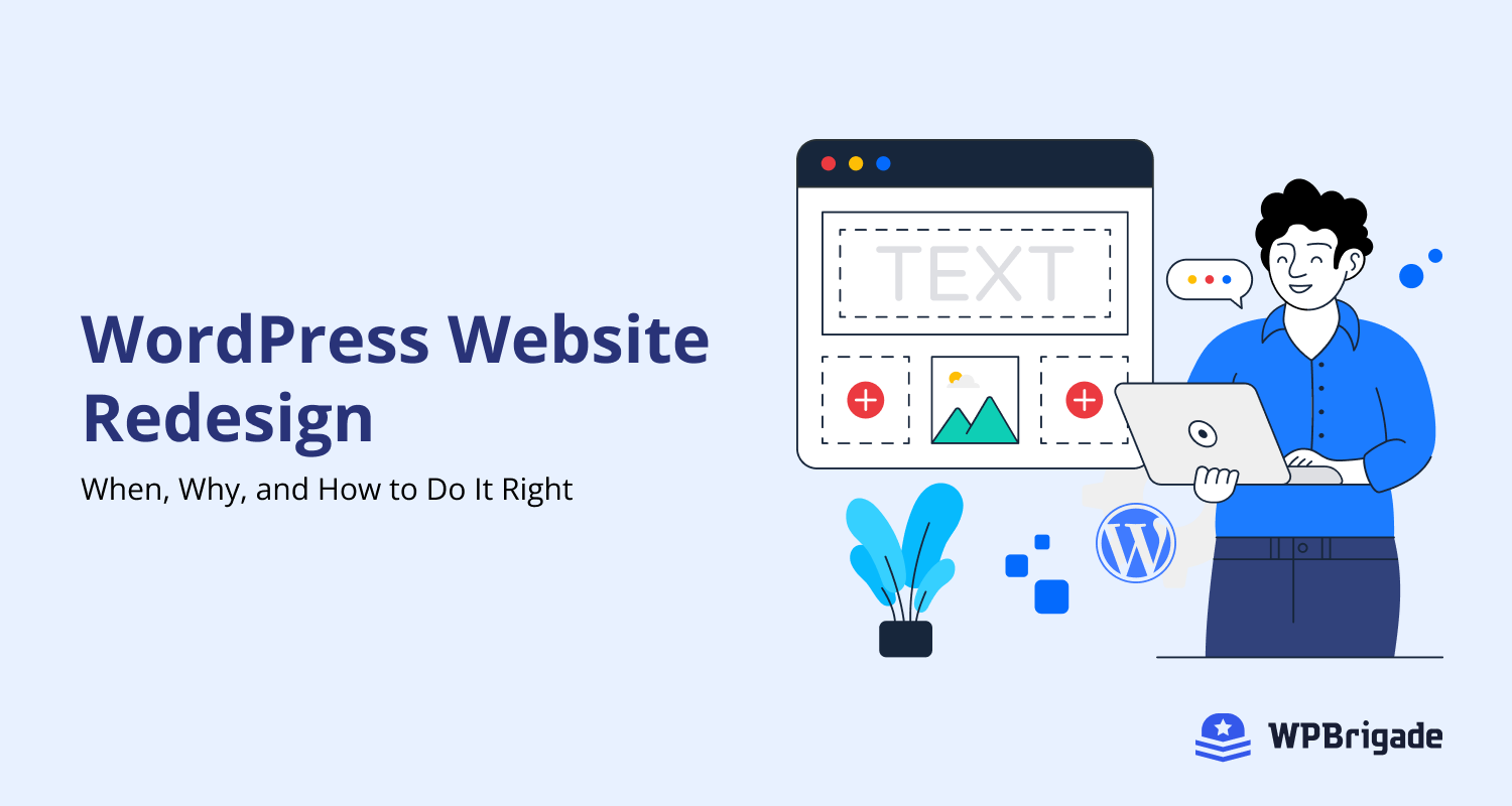WordPress Website Redesign: When, Why, and How to Do It Right