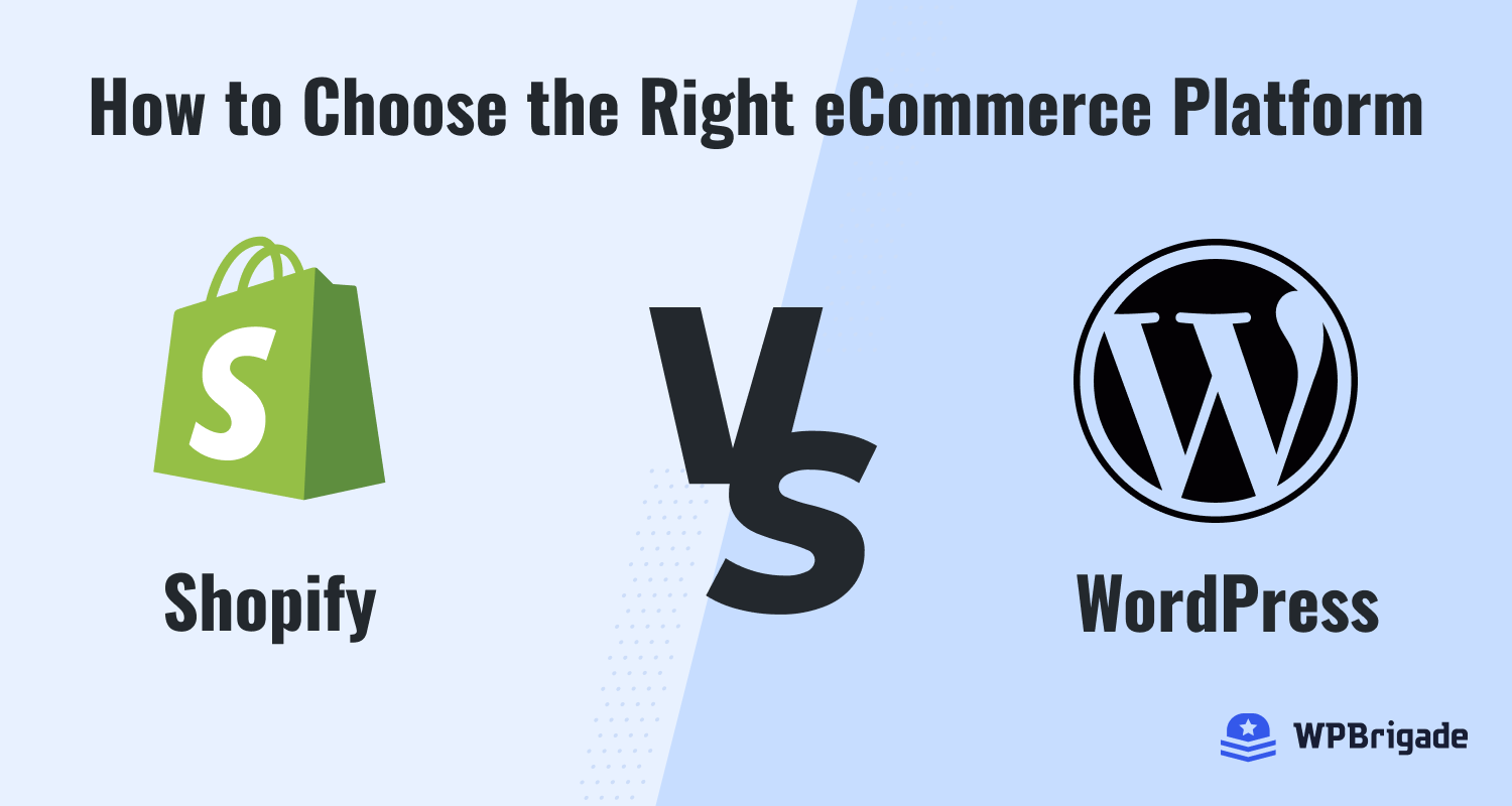 Shopify vs WordPress: How to Choose the Right Platform (2026)