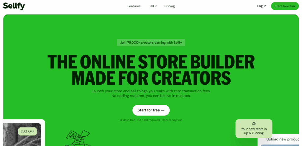 Sellfy digital storefront landing page highlighting an online store builder made for creators with zero transaction fees.