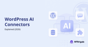 A complete blog on WordPress ai connectors explained 2026