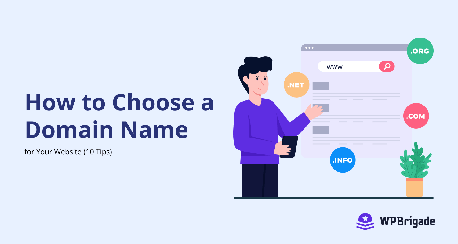 How to Choose a Domain Name for Your Website (10 Tips)