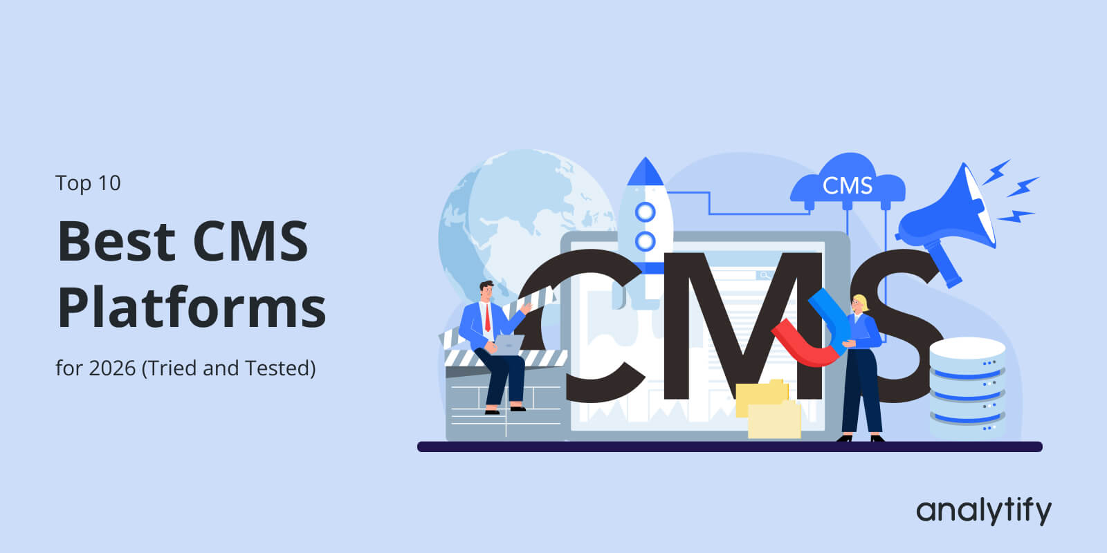 Top 10 Best CMS Platforms (Tried and Tested)